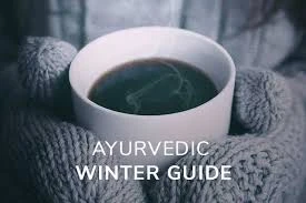 Winter Wellness Tips in Ayurveda